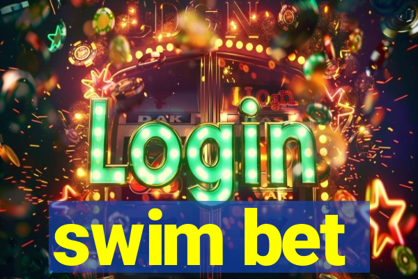 swim bet